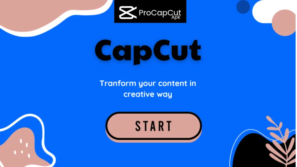 Introduction of CapCut APK