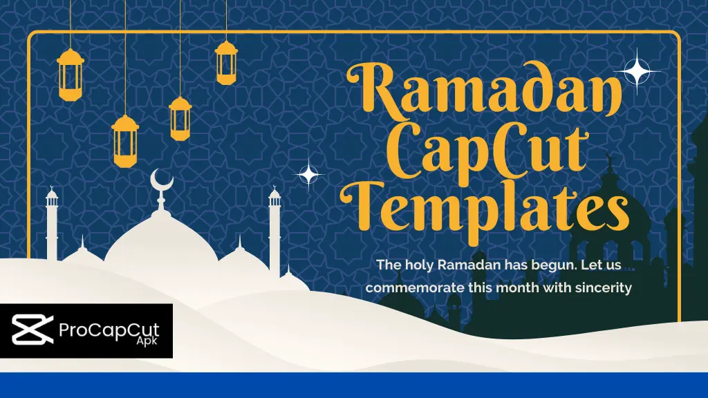 Ramadan CapCut Templates Links 2024