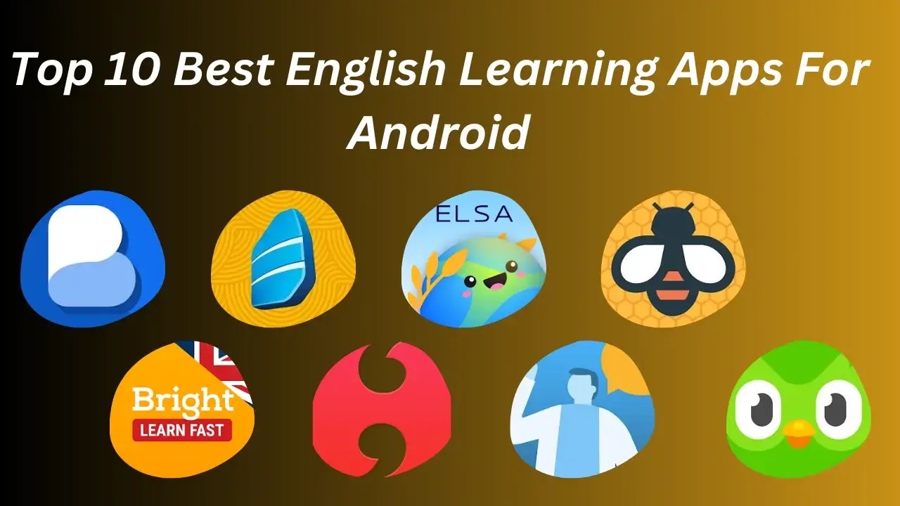 Top 10 Best English Learning Apps For Android Feature Image