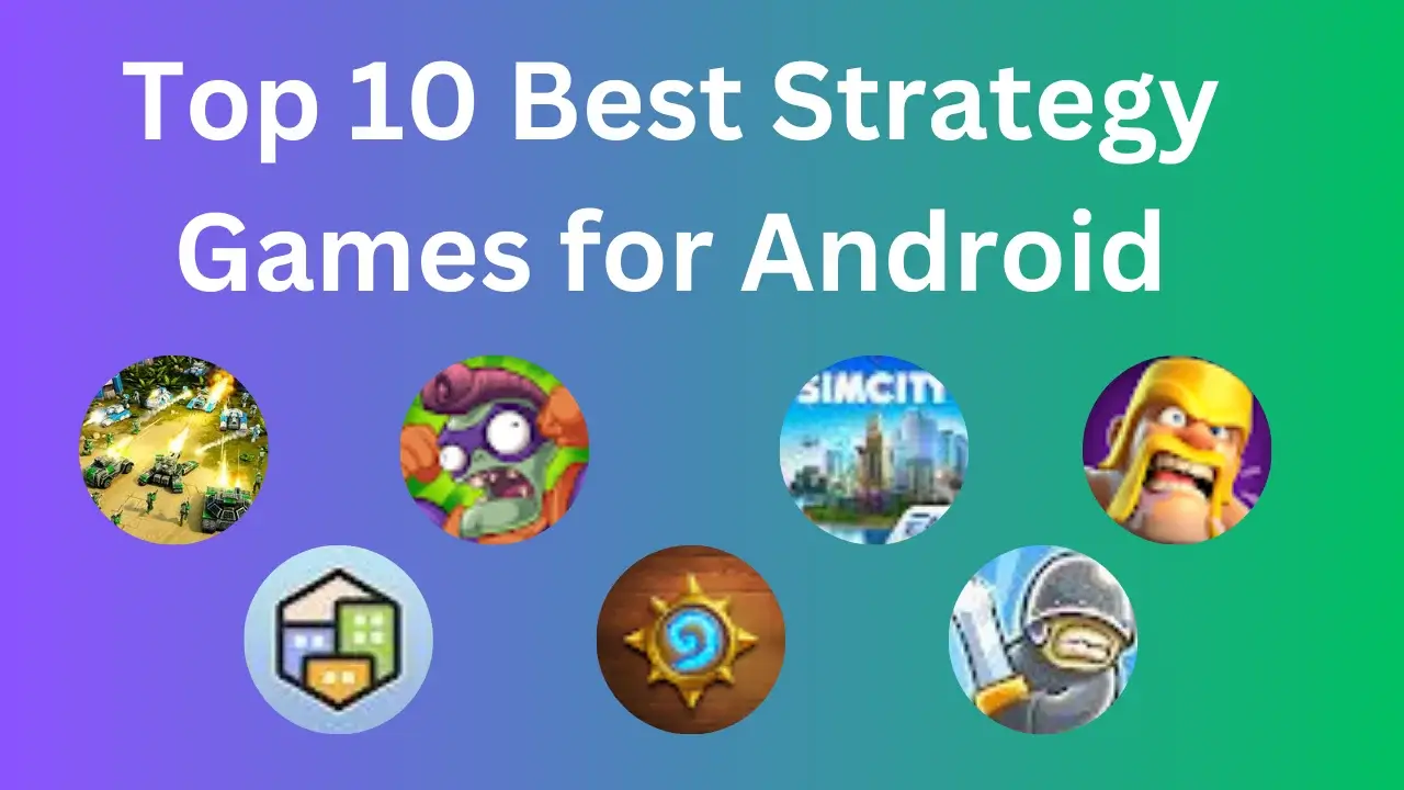 Top 10 Best Strategy Games for Android Feature Image